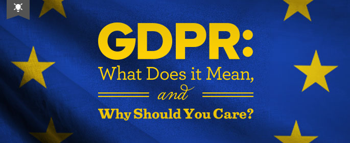 GDPR, What you need to know – and how we can help